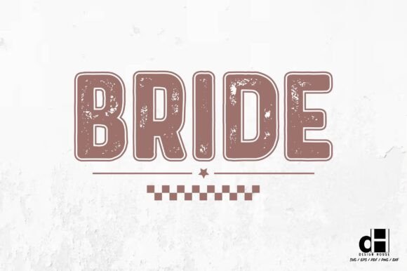 Bachelorette Party Bride SVG PNG