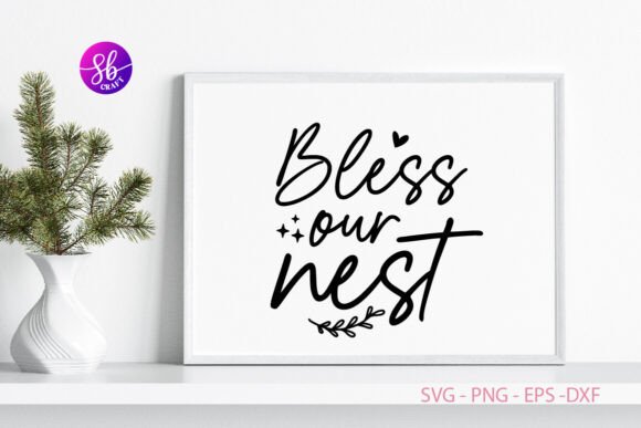 Bless Our Nest Family Sign Svg