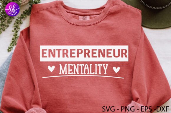 Enterpreneur Mentality Motivational Svg