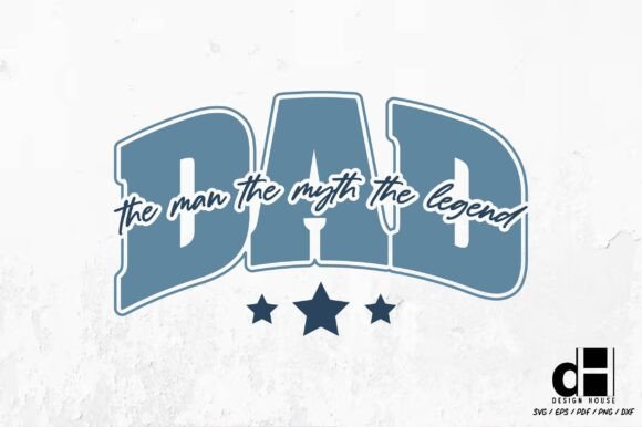 Father’s Day the Man SVG PNG