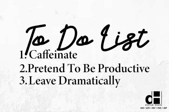 Funny Office Quotes to Do List SVG PNG