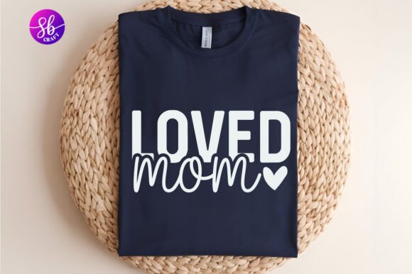 Love Mom Mom Shirt Svg Mama SVG PNG
