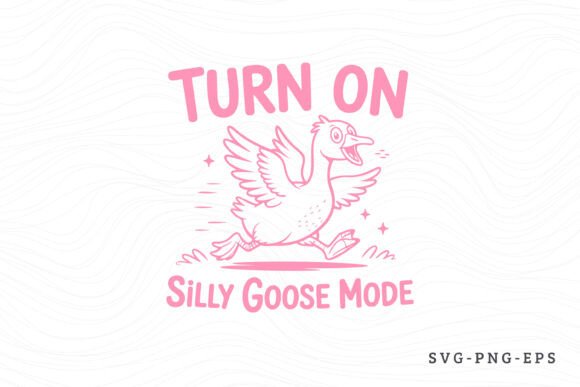 Retro Silly Goose SVG - Turn on Silly