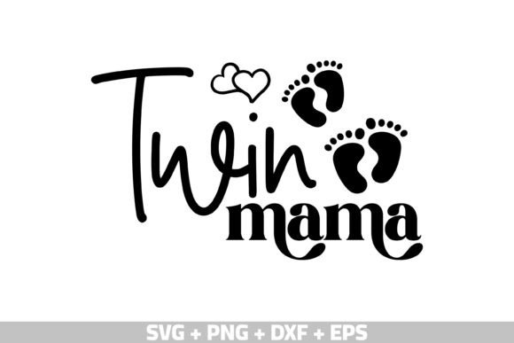 Twin Mama SVG, Mothers Day SVG