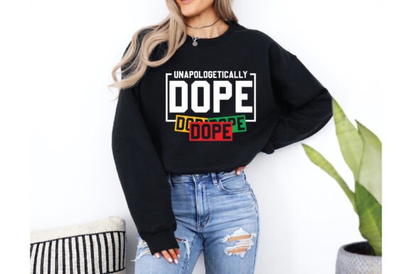 Unapologetically Dope SVG PNG T Shirt